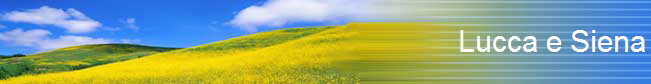 Lucca e Siena