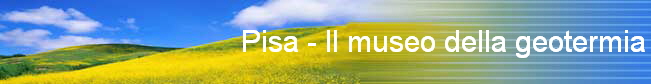 Pisa - Il museo della geotermia